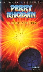 Perry Rhodan T.149; Le Reveil D'Un Titan