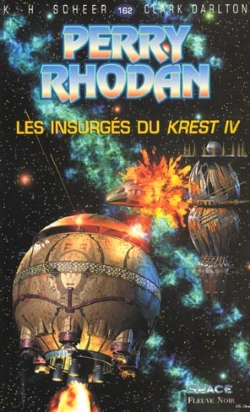 Bertrand.pt - Perry Rhodan T.162; Les Insurges Du Krest Iv