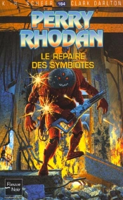 Perry Rhodan T.164; Le Repaire Des Symbiotes
