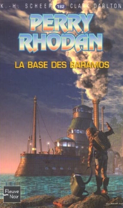 Bertrand.pt - Perry Rhodan T.182; La Base Des Baramos