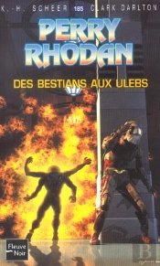 Perry Rhodan T.185; Des Bestians Aux Ulebs