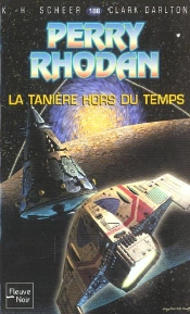 Perry Rhodan T.186; La Taniere Hors Du Temps