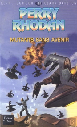 Bertrand.pt - Perry Rhodan T.192; Mutants Sans Avenir