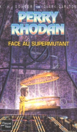 Bertrand.pt - Perry Rhodan T.196; Face Au Supermutant