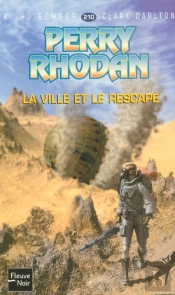 Perry Rhodan T.210; La Ville Et Le Rescape