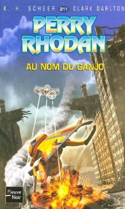 Bertrand.pt - Perry Rhodan T.211; Au Nom Du Ganjo