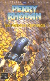 Perry Rhodan T.212; Les Farrogs D'Erysgan