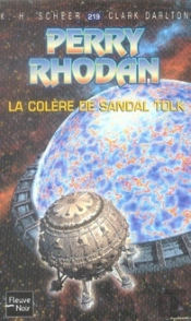 Perry Rhodan T.219; La Colere De Sandal Tolk