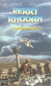 Perry Rhodan T.220; L'Empire Secret