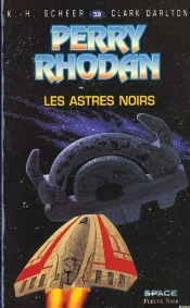 Perry Rhodan T.59; Les Astres Noirs