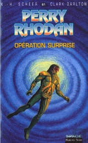 Perry Rhodan T.61; Operation Surprise