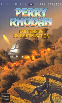 Bertrand.pt - Perry Rhodan T.78; L'Offensive De Crétinisation