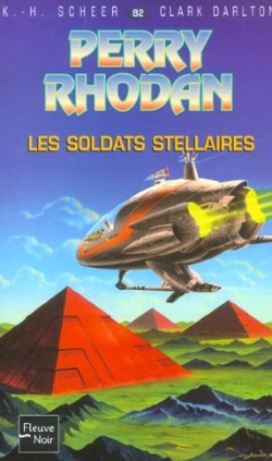 Bertrand.pt - Perry Rhodan T.82; Les Soldats Stellaires