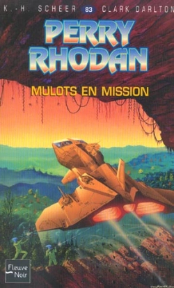 Bertrand.pt - Perry Rhodan T.83; Des Mulots En Mission