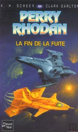 Bertrand.pt - Perry Rhodan T.84; La Fin De La Fuite