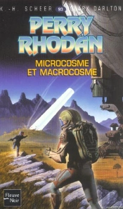 Perry Rhodan T.93; Microcosme Et Macrocosme