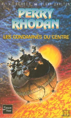 Bertrand.pt - Perry Rhodan T.98; Les Condamnes Du Centre