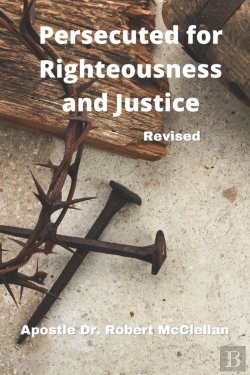 Bertrand.pt - Persecuted For Righteousness & Justice - Revised