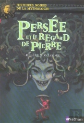 Persée Et Le Regard De Pierre