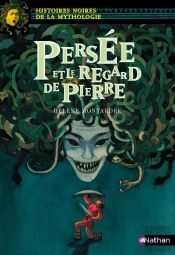 Persée Et Le Regard De Pierre
