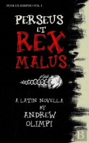 Perseus Et Rex Malus