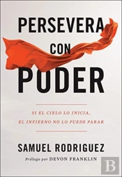 Persevera Con Poder Â€“ Si El Cielo Lo Inicia, El Infierno No Lo Puede Parar