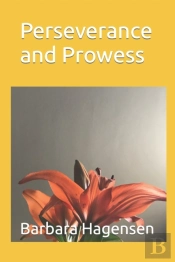 Perseverance And Prowess