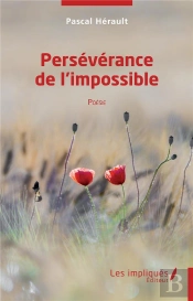Perseverance De L'Impossible - Poesie