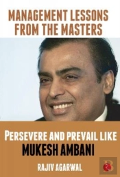 Persevere And Prevail Like Mukesh Ambani