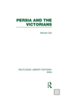 Bertrand.pt - Persia And The Victorians (Rle Iran A)