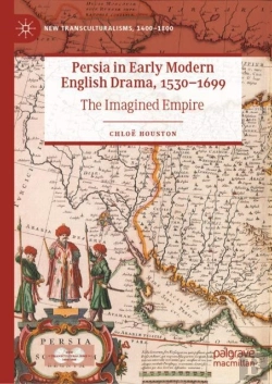 Bertrand.pt - Persia In Early Modern English Drama, 1530-1699