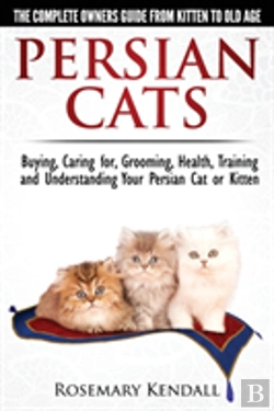 Bertrand.pt - Persian Cats - The Complete Owners Guide