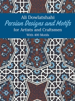 Bertrand.pt - Persian Designs And Motifs For Artists And Craftsmen