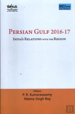 Bertrand.pt - Persian Gulf 2016-17 : India`S Relations With The Region