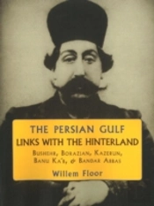 Persian Gulf -- Links With The Hinterland