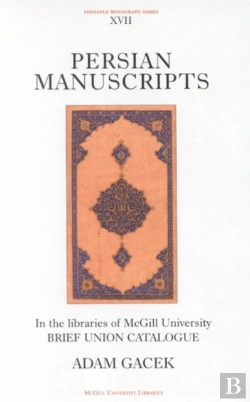 Bertrand.pt - Persian Manuscripts In The Libraries Of Mcgill University