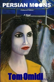 Persian Moons  Enhanced Edition : A Nove