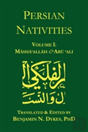 Persian Nativities I: Masha'Allah And Ab