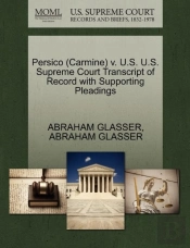 Persico (Carmine) V. U.S. U.S. Supreme Court Transcript Of Record With Supporting Pleadings
