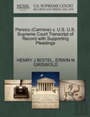Persico (Carmine) V. U.S. U.S. Supreme Court Transcript Of Record With Supporting Pleadings