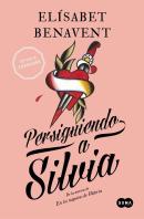 Persiguiendo A Silvia (Saga Silvia 1)