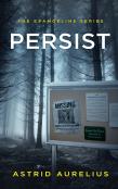 Persist