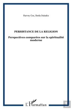 Bertrand.pt - Persistance De La Religion ; Perspectives Comparées Sur La Spiritualité Moderne