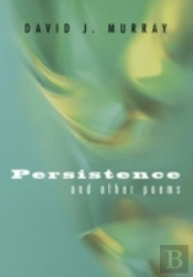 Persistence And Other Poems