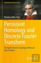 Persistent Homology And Discrete Fourier Transform