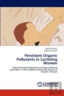 Persistent Organic Pollutants In Lactating Women