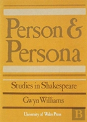 Person And Persona Studies In Shakespeare