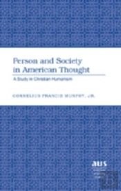Person And Society In American Thought