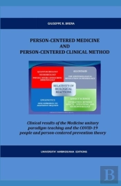 Person-Centered Medicine And Person-Centered Clinical Method