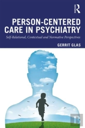Person-Centred Care In Psychiatry